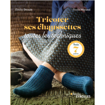 Tricoter ses chaussettes, toutes les techniques